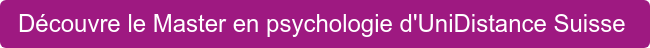 Découvre le Master en psychologie d'OpenUni Suisse 